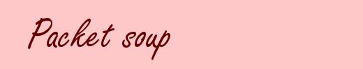 Packet soup